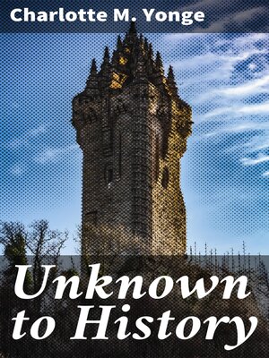 cover image of Unknown to History